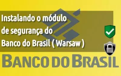 Instalando o módulo de segurança do Banco do Brasil ( Warsaw )